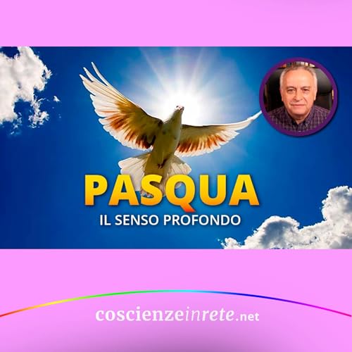 PASQUA: IL SENSO PROFONDO