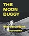 Produktbild The Moon Buggy: Lunar Roving Vehicle (Space, Band 1)