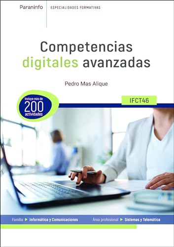 Competencias digitales avanzadas: IFCT46 (Informática y Comunicaciones)