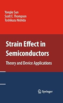 Paperback Strain Effect in Semiconductors: Theory and Device Applications Book