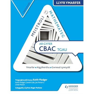Meistroli Mathemateg CBAC TGAU Llyr Ymarfer