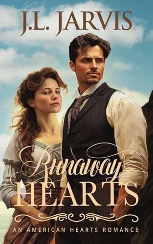 Runaway Hearts: An American Hearts Romance