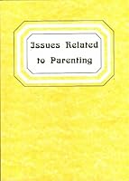 Booklet for Issues Related to Parenting [J. Luke Martin] B00CIZOREU Book Cover