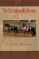 The Far Side of My Dreams 1484867165 Book Cover