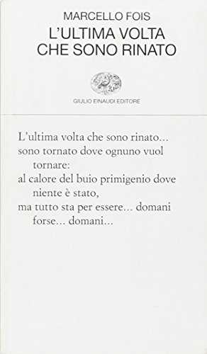 L Ultima Volta Che Sono Rinato
