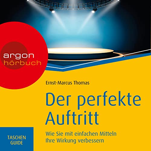 Der perfekte Auftritt -- Ernst-Marcus Thomas