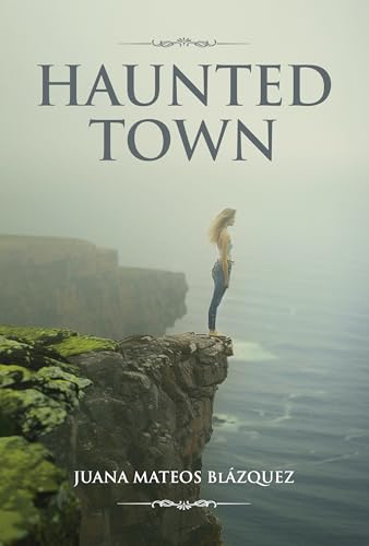 Haunted Town (Juana Mateos Blázquez)
