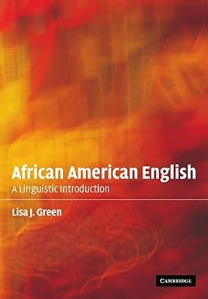 African American English: A Linguistic Introduction by Lisa J. Green(2002-09-02)