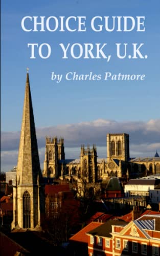 Choice Guide To York, U.k. (Choice Guides To Yorkshire) #TOP8