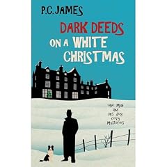 Dark Deeds on a White Christmas Audiobook By P. C. James cover art