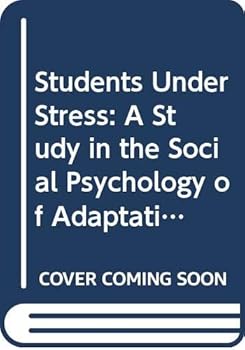 Paperback Students Under Stress: A Study in the Social Psychology of Adaptation Book