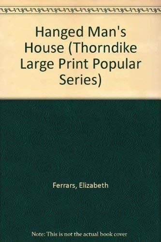 Hanged Man's House 0750501189 Book Cover