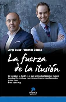 Paperback La fuerza de la ilusión [Spanish] Book