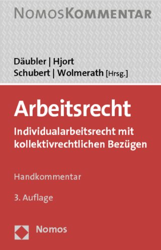 Arbeitsrecht: Individualarbeitsrecht mit kollektivrechtlichen Bezuegen