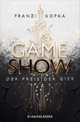 Gameshow – Der Preis der Gier: Actionreicher Jugendroman mit Enemy-to-Lovers-Romance