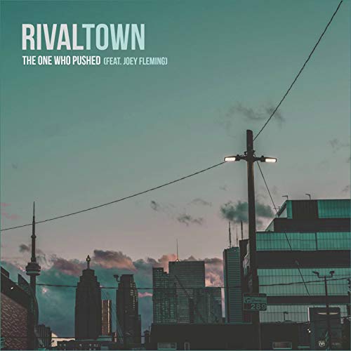 Rival Town feat. Joey Fleming