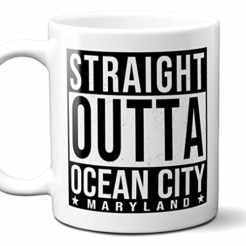 Straight Outta Ocean City MD Mug 11oz Gift for Men Women