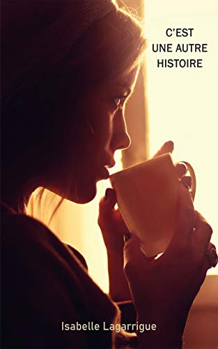 C'est une autre histoire (Roman) livre En ligne