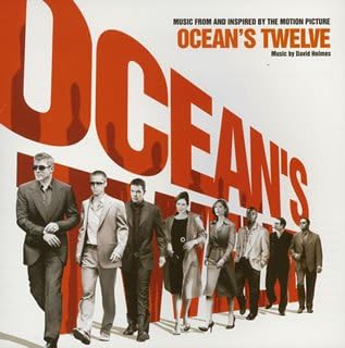 Amazon オリジナル サウンドトラック オーシャンズ12 サントラ イエロー ハマー ジョン シュローダー デイヴ グルーシン オルネラ ヴァノーニ ダイナスティ クライシス デヴィッド ホルムス ローランド ヴィンセント ピエロ ウミリアーニ ダンス
