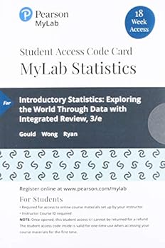 Loose Leaf Introductory Statistics: Exploring the World Through Data, Loose-Leaf Edition Plus Mylab Statistics with Pearson Etext -- 18 Week Access Card Package Book