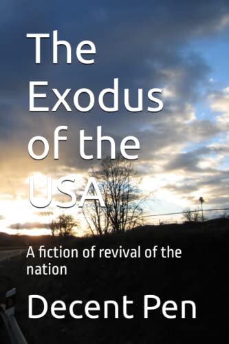 The Exodus of the USA: A fiction of revival of the nation