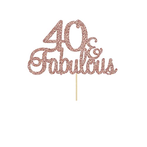 40 & Fabulous - Decoración para tartas de 40 cumpleaños en oro rosa 40 y fabulosa decoración para tartas de 40 cumpleaños Cover