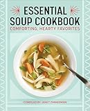 Photo Gallery essential soup cookbook: comforting, hearty favorites (english edition) Photo Gallery essential soup cookbook: comforting, hearty favorites (english edition)