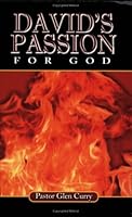 David's Passion for God 1599758229 Book Cover