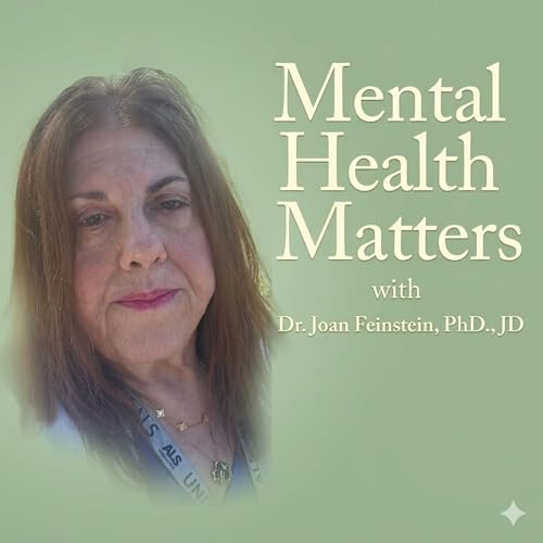 Mental Health Matters with Dr. Joan cover art