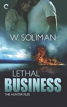 Lethal Business - Book #3 of the Hunter Files