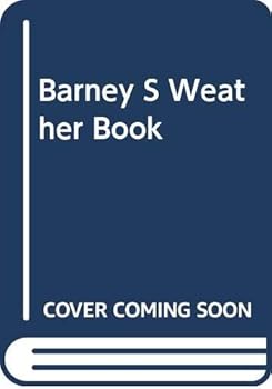 Hardcover Barney S Weather Book