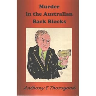 Murder in the Australian Back Blocks Audiolibro Por Anthony E Thorogood arte de portada