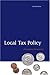 LOCAL TAX POLICY