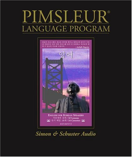 English for Korean Speakers: Learn to Speak and Understand English with Pimsleur Language Programs (Korean Edition)