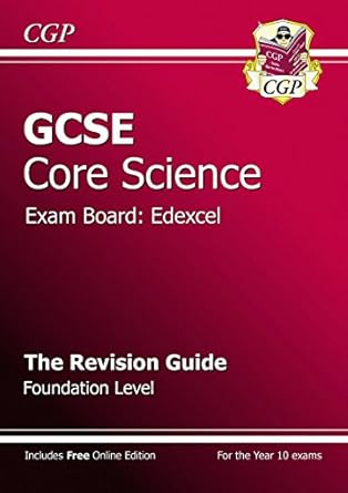 GCSE Core Science Edexcel Revision Guide - Foundation (with online edition)