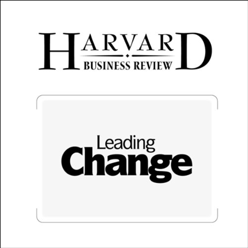 Leading Change Audiobook by John P. Kotter episode artwork