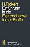  Einführung in die Elektrochemie fester Stoffe (German Edition)