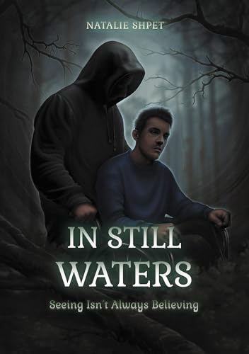 How does this shadowy figure manage to evade the police, leaving no trace behind?  IN STILL WATERS: Seeing Isn’t Always Believing by Natalie Shpet