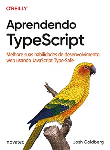 Aprendendo TypeScript: Melhore suas habilidades de desenvolvimento web usando JavaScript Type-Safe