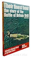 THEIR FINEST HOUR THE STORY OF THE BATTLE OF BRITAIN 194 0 B001R2IO80 Book Cover
