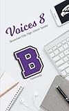 Voices 8 Bloomfield Hills High School Speaks (Volume 8)