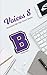 Voices 8 Bloomfield Hills High School Speaks (Volume 8)