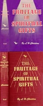 The fruitage of spiritual gifts: The influence and guidance of Ellen G. White in the Advent movement