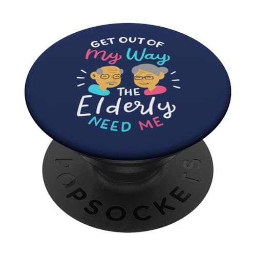 Funny Senior Caregiver Life Cuidado de ancianos Cuidador de ancianos PopSockets PopGrip Adhesivo