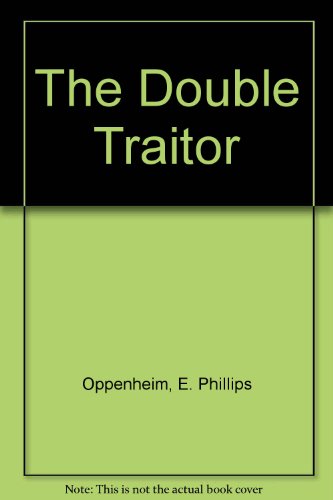 The Double Traitor B001QBAC7S Book Cover