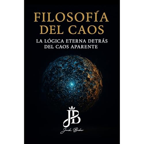 FILOSOFÍA DEL CAOS Audiolibro Por Jack Baker arte de portada