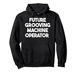 Future Grooving Machine Operator