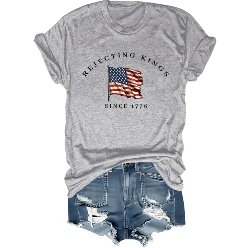 Rejecting Kings Since 1776 Tshirt No Kings in America Shirt Women Graphic Tee 1776 Shirts for Men Grey