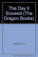 The Day It Snowed (A Dragon Book) (Dragon Books) 0583305385 Book Cover
