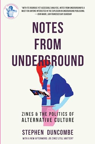 Notes from Underground Zines comprendre la contestation sociale - 2